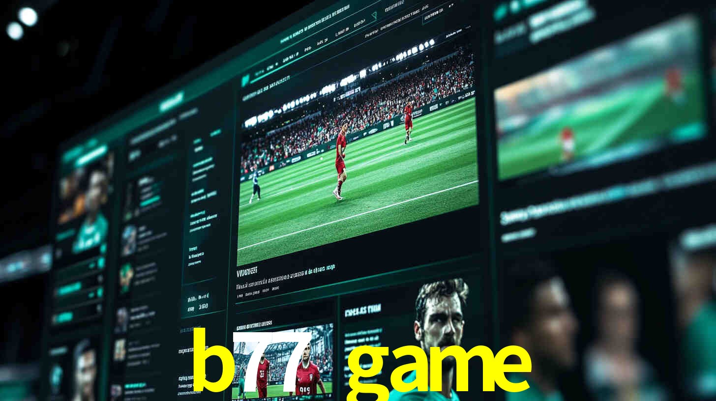 Apostas ao Vivo no b77 game