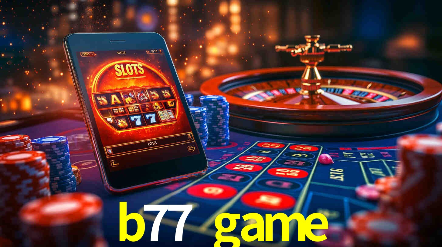 Slots Favoritos no b77 game